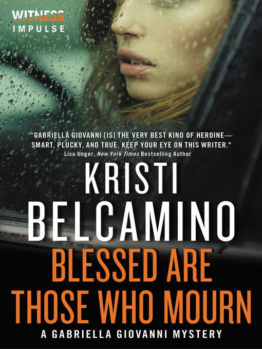 Title details for Blessed Are Those Who Mourn by Kristi Belcamino - Available